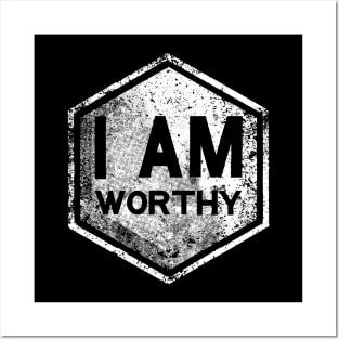 I AM Worthy - Affirmation - White Posters and Art